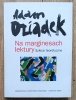Adam Dziadek Na marginesach lektury. Szkice teoretyczne